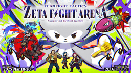 ZETA FIGHT ARENA Supported by Riot Games