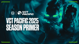 VALORANT Champions Tour 2025 Pacific Kickoff