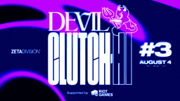 Devil Clutch杯 #3 Supported by Riot Games