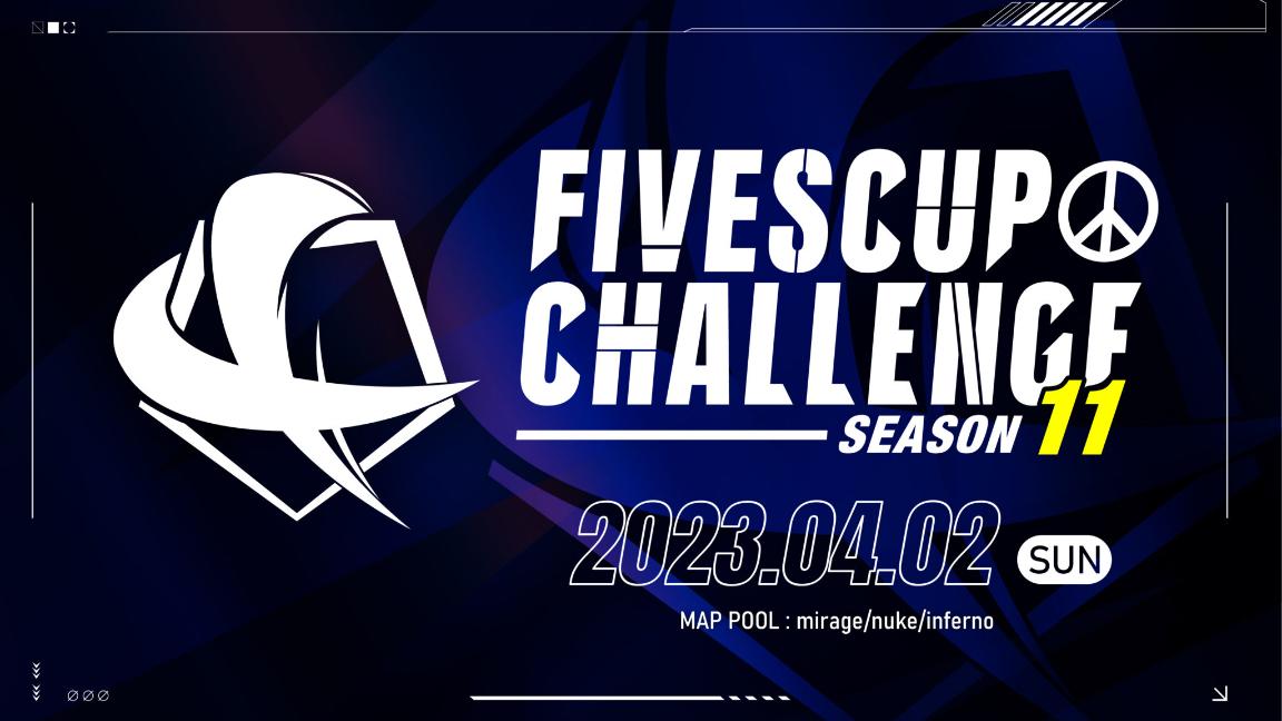 FIVESCUP CHALLENGE SEASON11