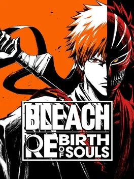 BLEACH Rebirth of Souls