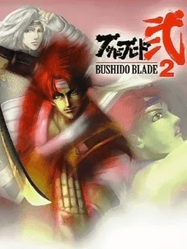 BUSHIDO BLADE 2